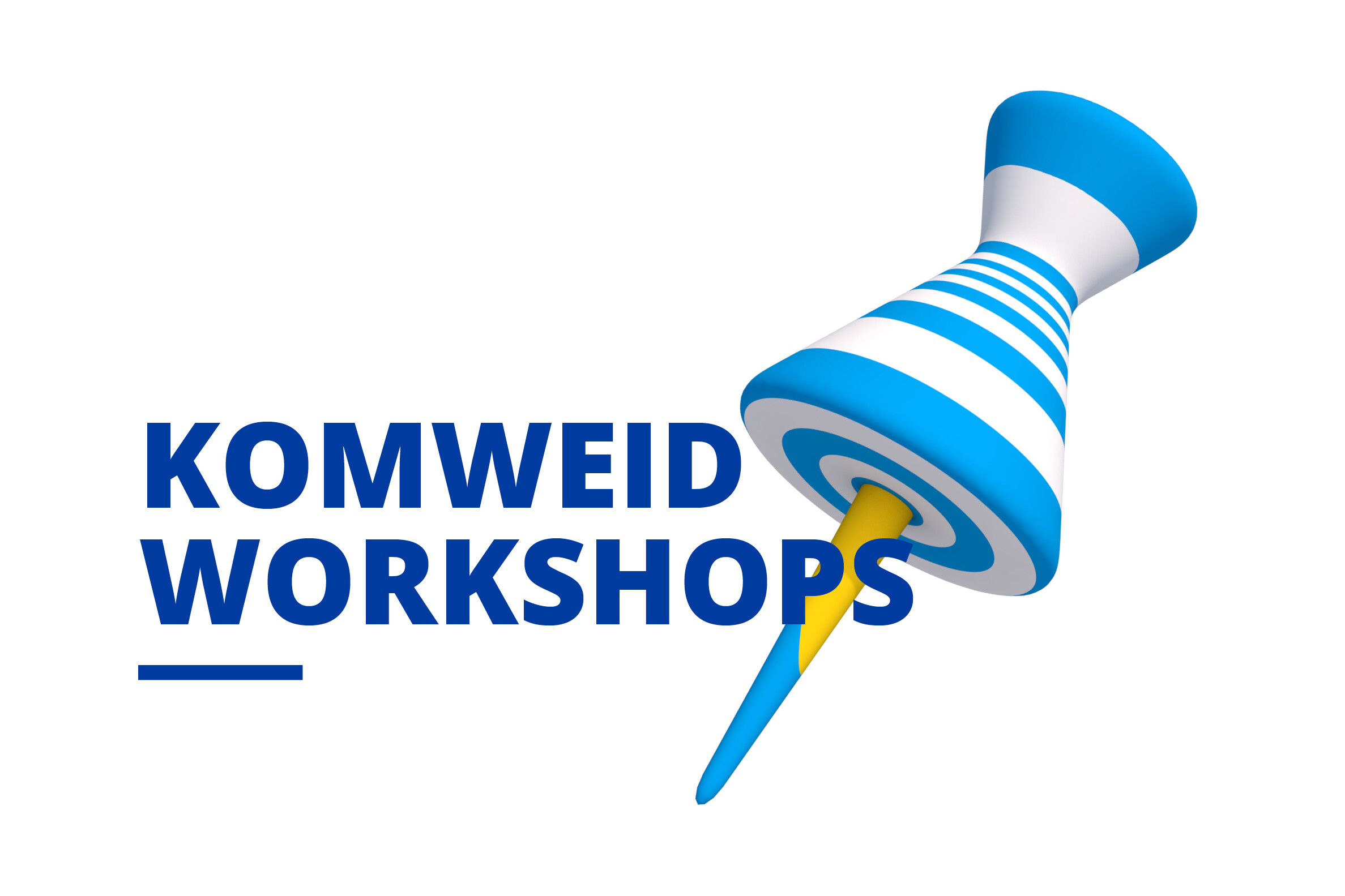 
                KOMWEID Workshops
            